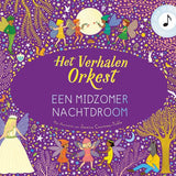 Boek | Het Verhalen Orkest | Een Midzomer Nachtdroom