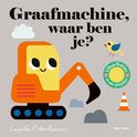 Boek | Graafmachine waar ben je?